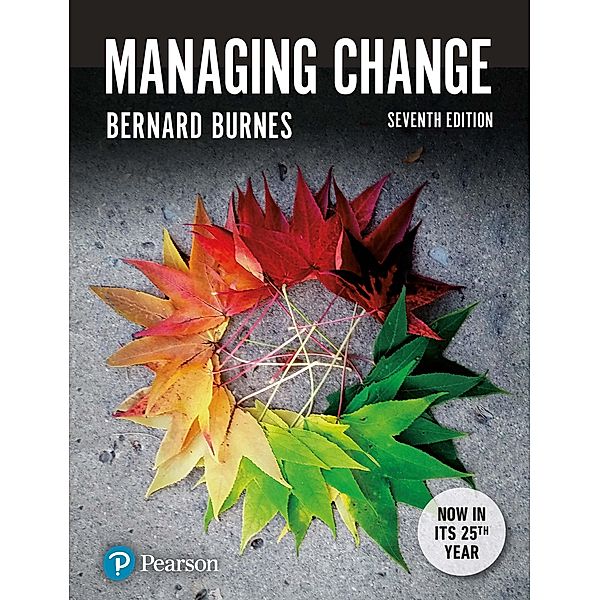 Managing Change, Bernard Burnes