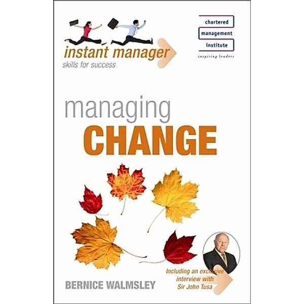 Managing Change, Bernice Walmsley