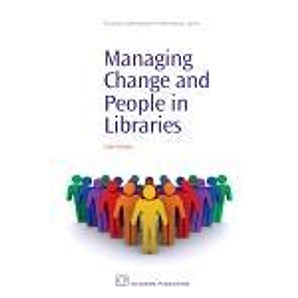Managing Change and People in Libraries, Tinker Massey