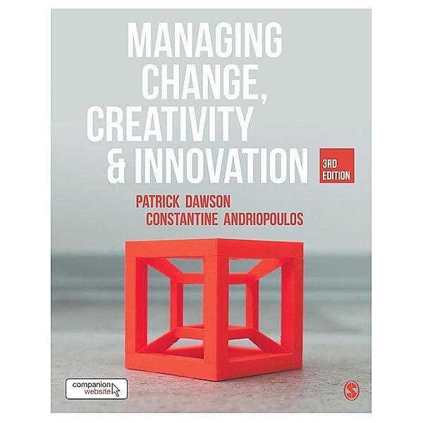 Managing Change, Creativity and Innovation, Patrick Dawson, Costas Andriopoulos