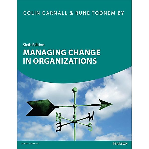 Managing Change in Organizations / FT Publishing International, Colin Carnall