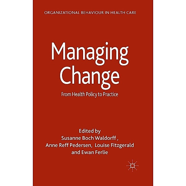 Managing Change / Organizational Behaviour in Healthcare