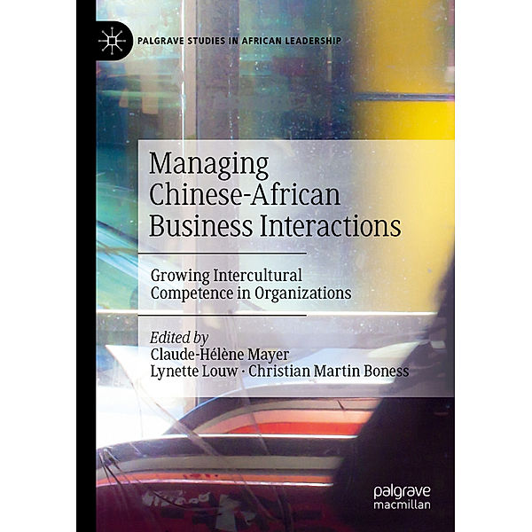 Managing Chinese-African Business Interactions