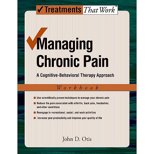 Managing Chronic Pain, John Otis