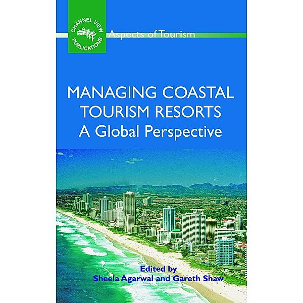 Managing Coastal Tourism Resorts / Aspects of Tourism Bd.34