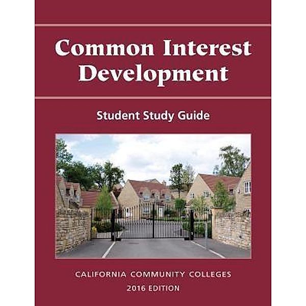 Managing Common Interest Developments / The Real Estate Education Center Bd.003, Walt Zozula