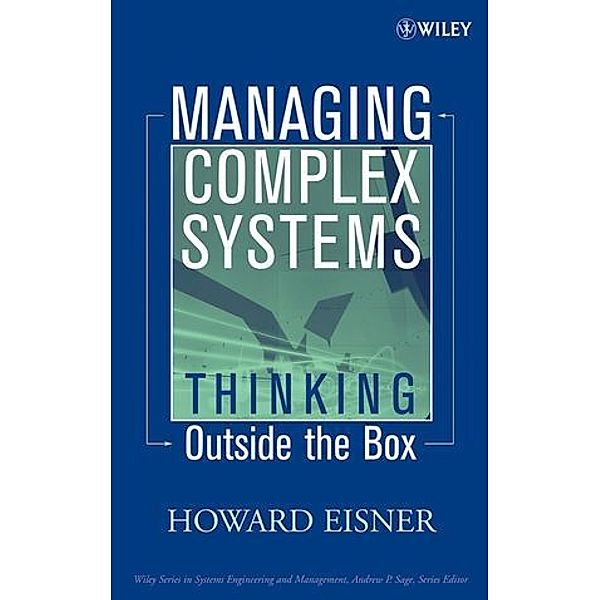Managing Complex Systems, Howard Eisner