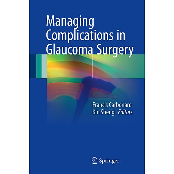 Managing Complications in Glaucoma Surgery