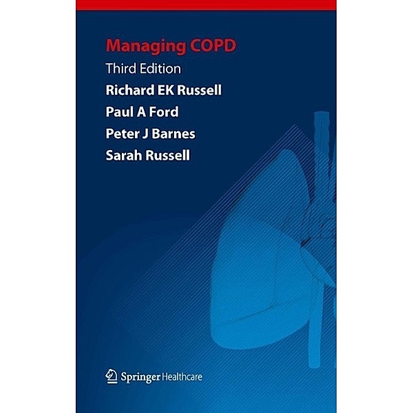 Managing COPD, Richard EK Russell, Paul A Ford, Peter J. Barnes, Sarah Russell
