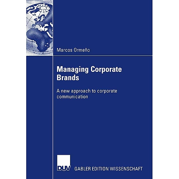 Managing Corporate Brands, Marcos Ormeno