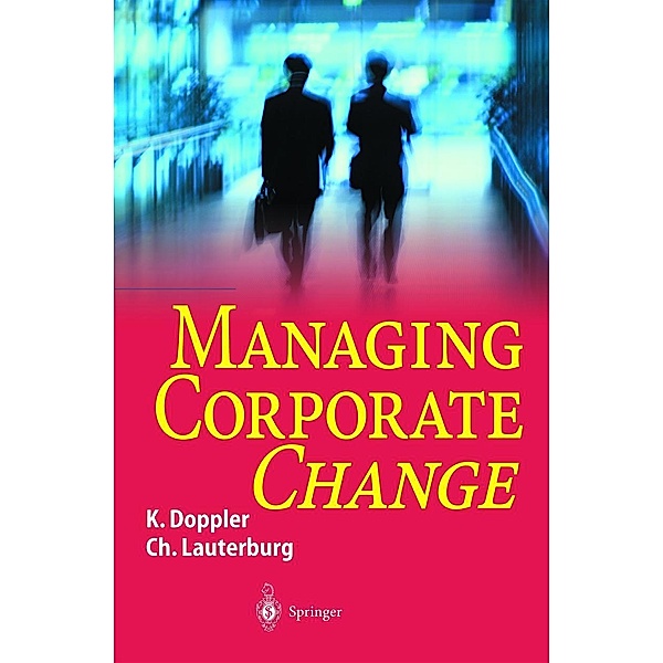 Managing Corporate Change, Klaus Doppler, Christoph Lauterburg
