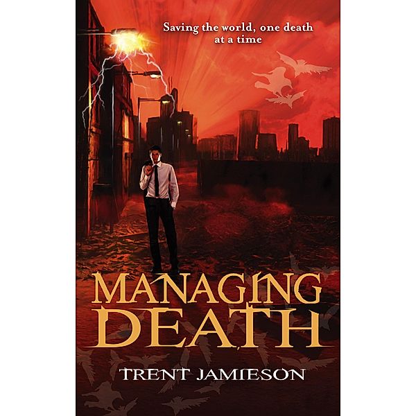 Managing Death, Trent Jamieson