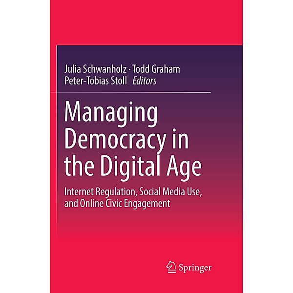 Managing Democracy in the Digital Age