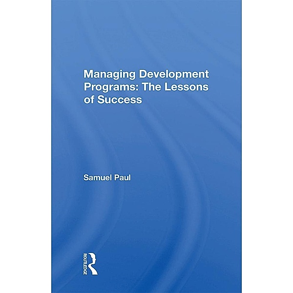 Managing Development Programs, Samuel Paul