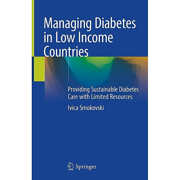 Managing Diabetes in Low Income Countries, Ivica Smokovski
