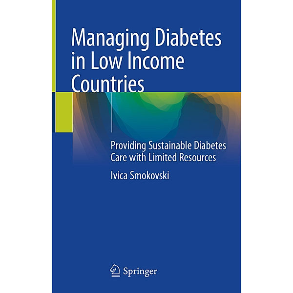 Managing Diabetes in Low Income Countries, Ivica Smokovski