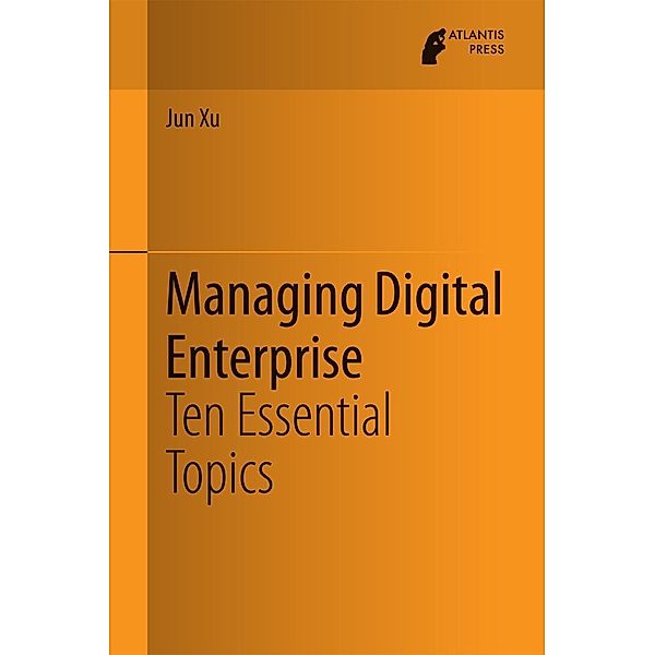 Managing Digital Enterprise, Jun Xu