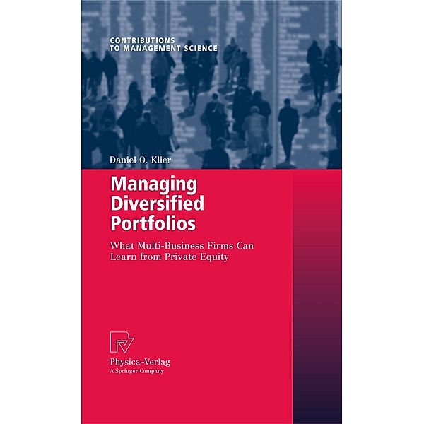 Managing Diversified Portfolios / Contributions to Management Science, Daniel O. Klier