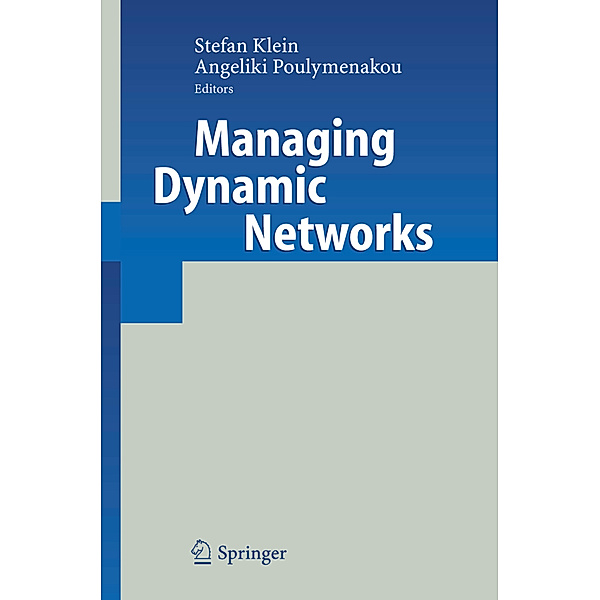 Managing Dynamic Networks, Stefan Klein, Angeliki Poulymenakou