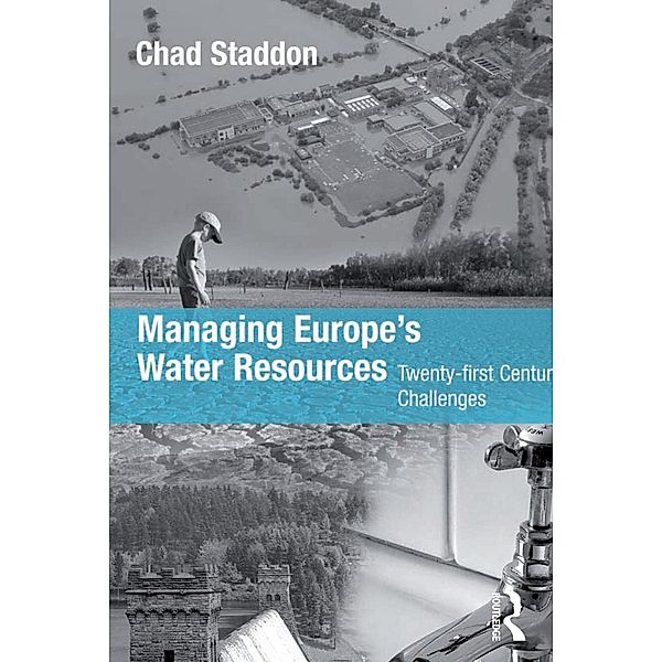 Managing Europe's Water Resources, Chad Staddon