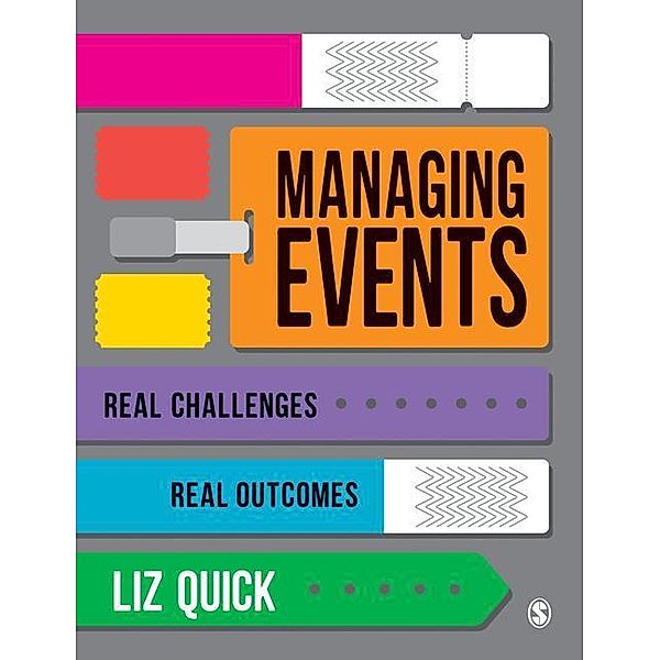 Managing Events: Real Challenges, Real Outcomes, Liz Quick