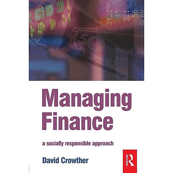 Managing Finance, D. Crowther