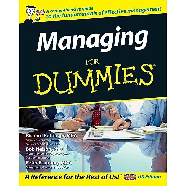 Managing For Dummies, UK Edition, Richard Pettinger, Bob Nelson, Peter Economy