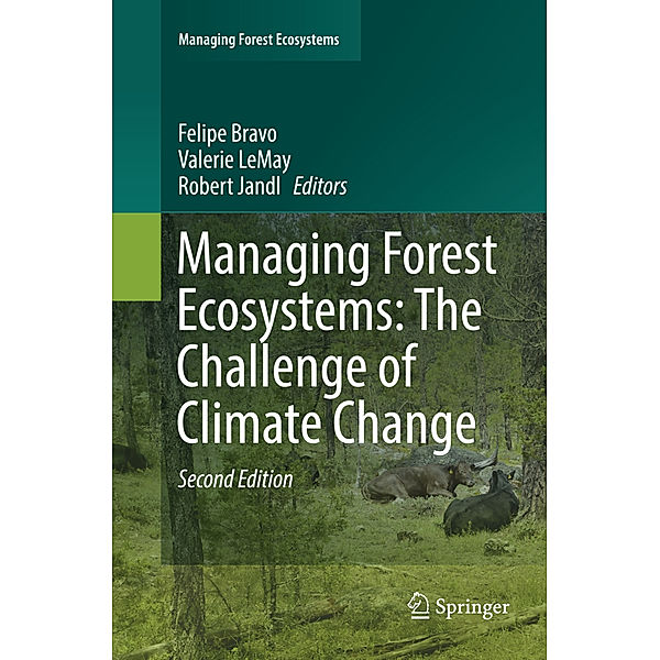 Managing Forest Ecosystems: The Challenge of Climate Change