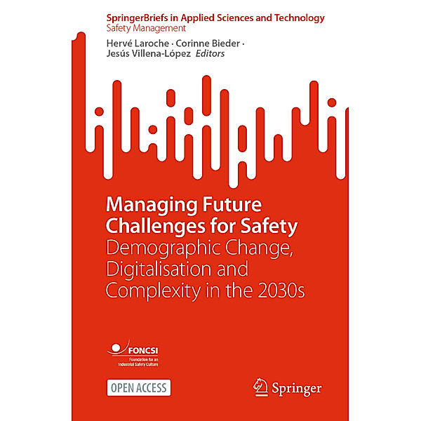 Managing Future Challenges for Safety