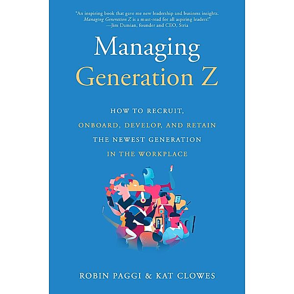 Managing Generation Z, Robin Paggi, Kat Clowes