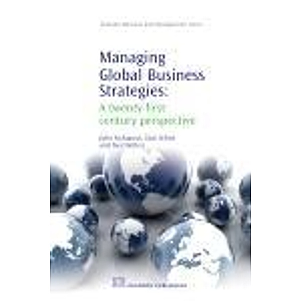 Managing Global Business Strategies, John T McManus, Don White, Neil Botten