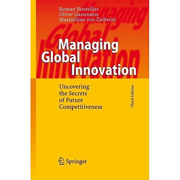 Managing Global Innovation, Roman Boutellier, Oliver Gassmann, Max von Zedtwitz