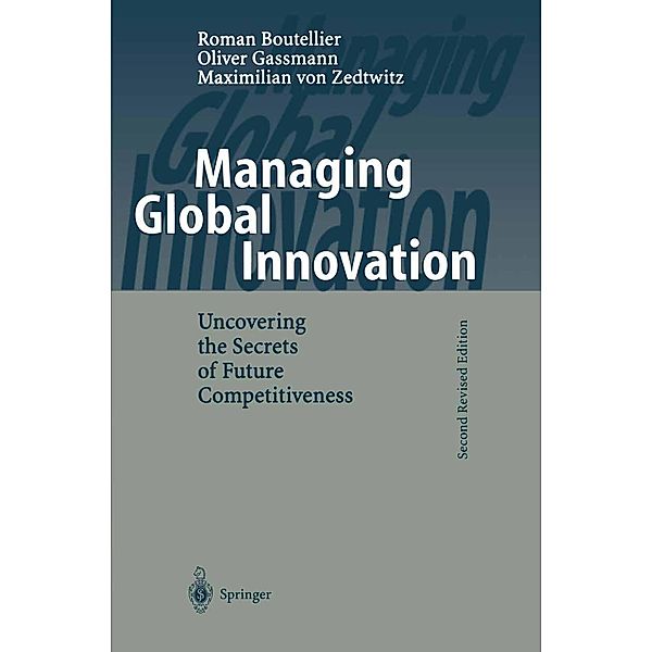 Managing Global Innovation, Roman Boutellier, Oliver Gassmann, Maximilian von Zedtwitz