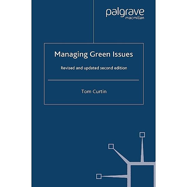 Managing Green Issues, T. Curtin