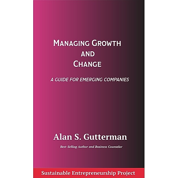 Managing Growth and Change, Alan S. Gutterman