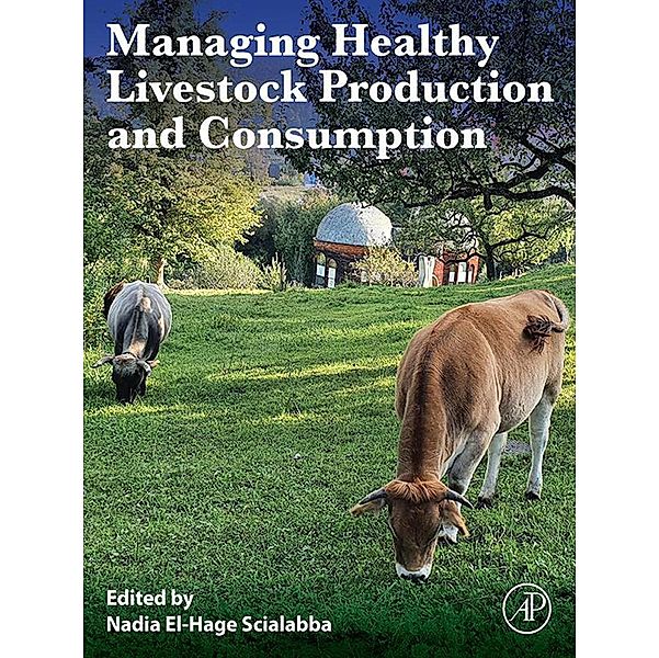 Managing Healthy Livestock Production and Consumption