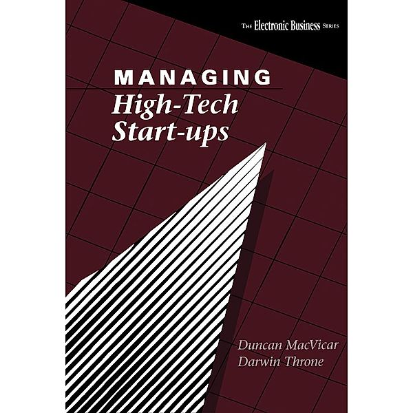 Managing High-Tech Start-Ups, Duncan MacVicar, Darwin Throne