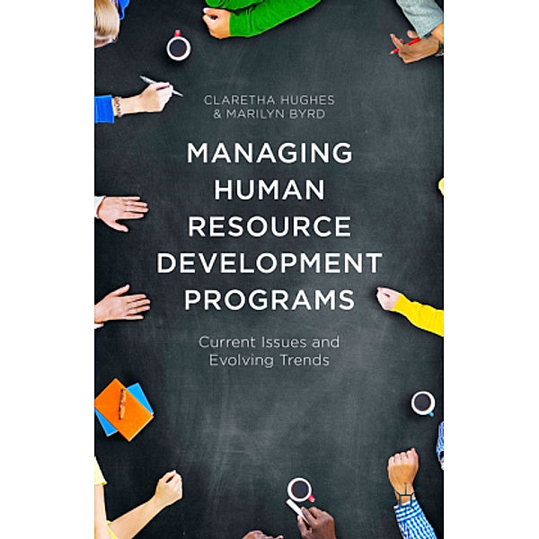 Managing Human Resource Development Programs, Marilyn Byrd, Claretha Hughes