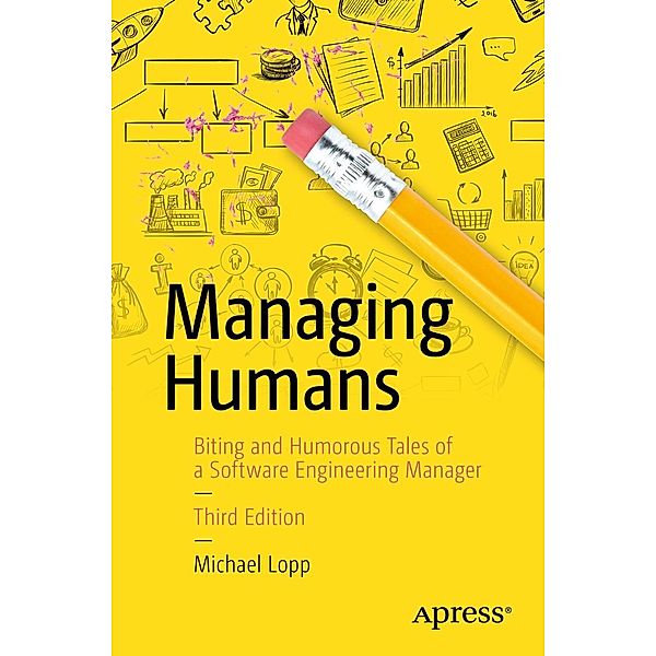 Managing Humans, Michael Lopp