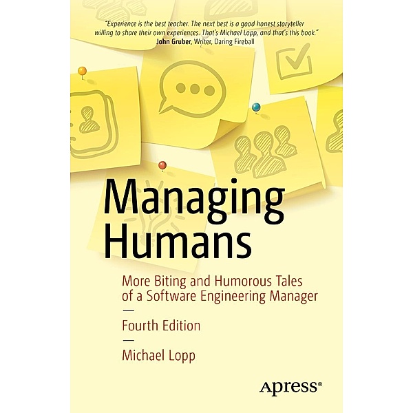 Managing Humans, Michael Lopp