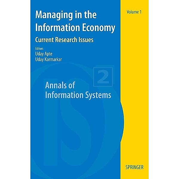 Managing in the Information Economy / Annals of Information Systems Bd.1
