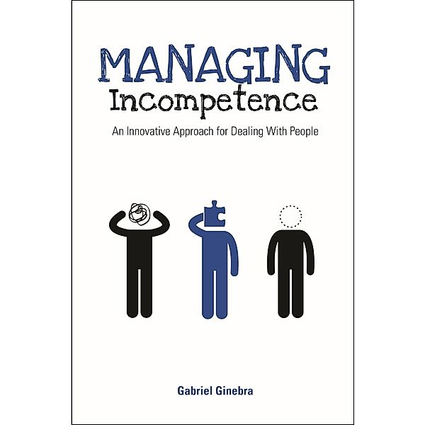 Managing Incompetence, Gabriel Ginebra