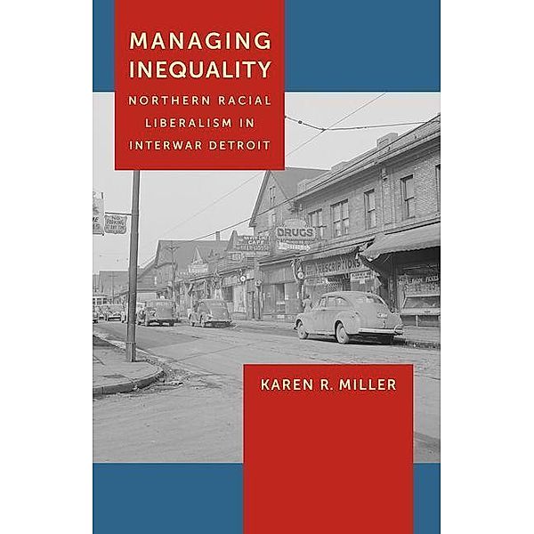 Managing Inequality, Karen R. Miller
