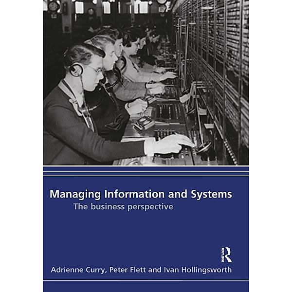 Managing Information & Systems, Adrienne Curry, Peter Flett, Ivan Hollingsworth