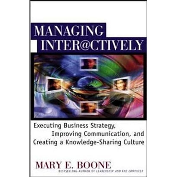 Managing interactively, Mary E. Boone