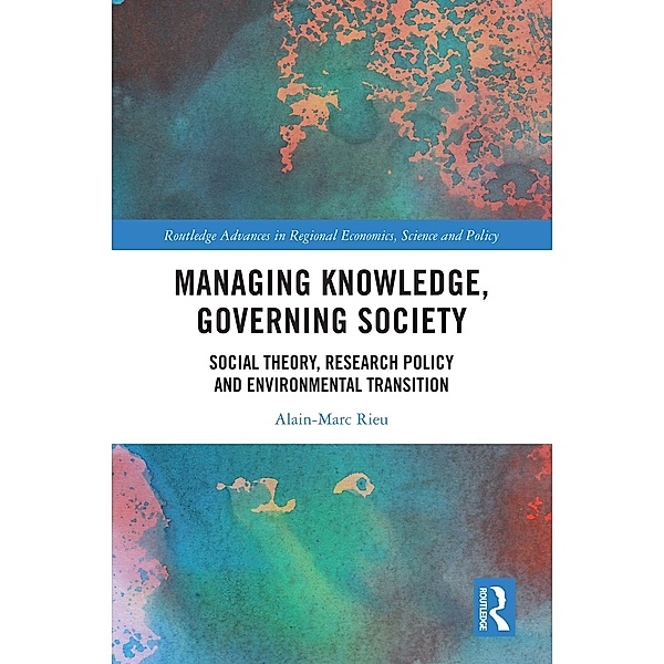 Managing Knowledge, Governing Society, Alain-Marc Rieu