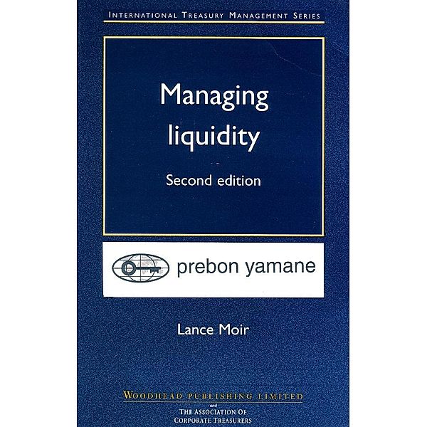 Managing Liquidity, Lance Moir
