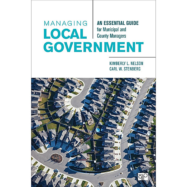 Managing Local Government, Kimberly L. Nelson, Carl W. Stenberg