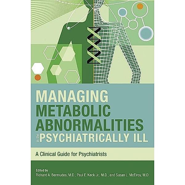 Managing Metabolic Abnormalities in the Psychiatrically Ill, Evelyn McElroy