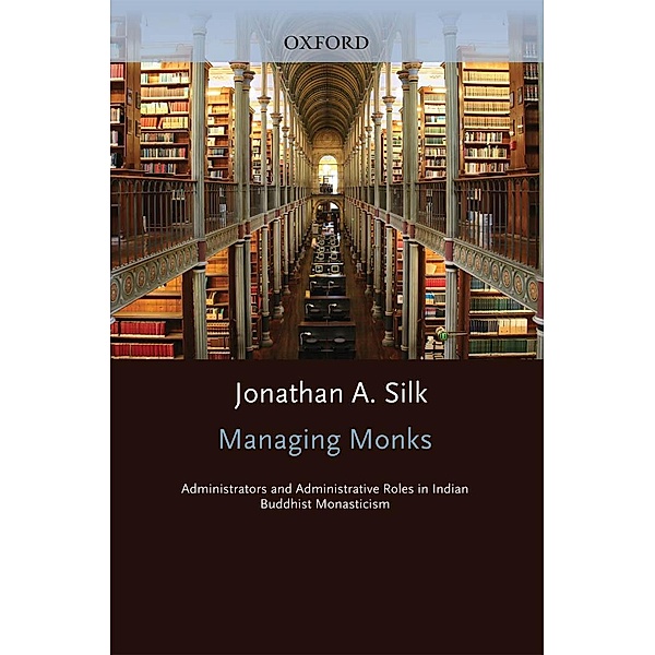 Managing Monks, Jonathan A. Silk